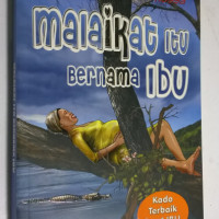 Malaikat Itu Bernama Ibu