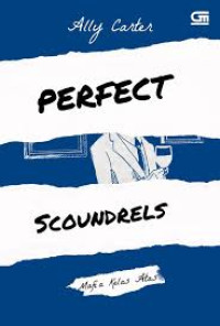 Perfect Scoundrels : Mafia Kelas Atas