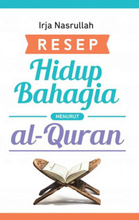 Resep Hidup Bahagia Menurut Islam